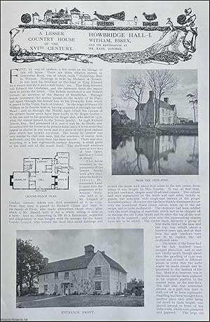 Howbridge Hall, Witham, Essex & its Restoration by Mr. Basil Ionides. Several pictures and accomp...