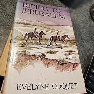 Seller image for Riding To Jerusalem for sale by SGOIS