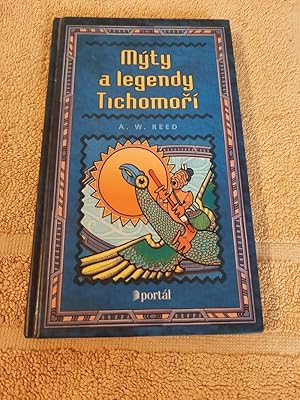 Myty a legendy Tichomori. Myths and legends of the pacific.