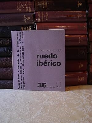 Imagen del vendedor de CUADERNOS DE RUEDO IBRICO N 36 . Abril - Mayo 1972 "Compuncin y amnesia de la socialdemocracia", "Iglesia y sociedad en la Espaa Franquista" etc. a la venta por montgiber