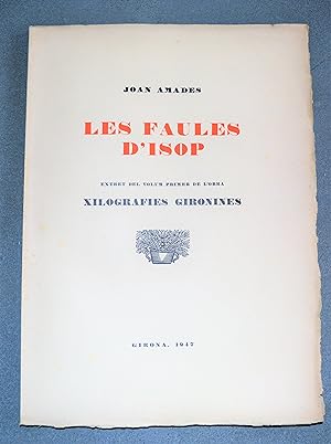 Seller image for Les Faules d'Isop. Extret del volum primer de l'obra Xilografies Gironines. for sale by BALAGU LLIBRERA ANTIQURIA