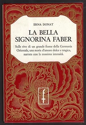 Image du vendeur pour La bella signorina Faber mis en vente par iolibrocarmine
