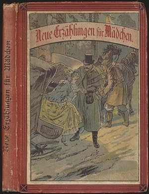 Neue Erzählungen für Mädchen. Von Clara Schott, Verfassering von "Die Märchentante", "Im goldenen...