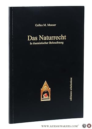 Seller image for Das Naturrecht in thomistischer Beleuchtung [ reprint of 1944 edition ]. for sale by Emile Kerssemakers ILAB