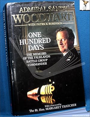 Seller image for One Hundred Days: The Memoirs of the Falklands Battle Group Commander for sale by BookLovers of Bath