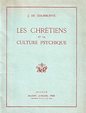 Seller image for Les Chrtiens et la culture psychique for sale by Ammareal