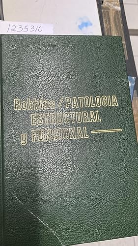 PATOLOGIA ESTRUCTURAL Y FUNCIONAL.