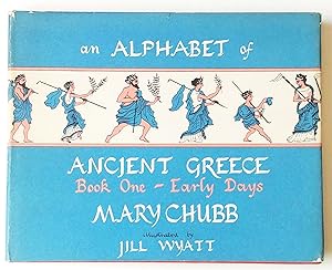 Alphabet of Ancient Greece Book One - Early Days