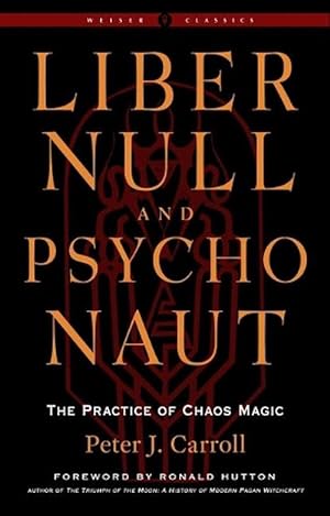 Seller image for Liber Null & Psychonaut - Revised and Expanded Edition (Paperback) for sale by Grand Eagle Retail