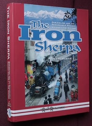 The Iron Sherpa : Volume 1 - The History
