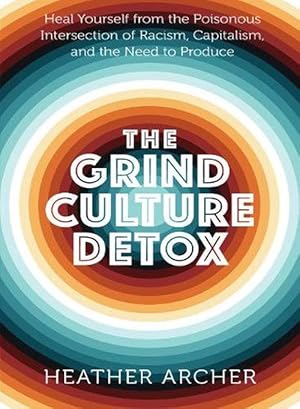 Seller image for Grind Culture Detox (Paperback) for sale by Grand Eagle Retail