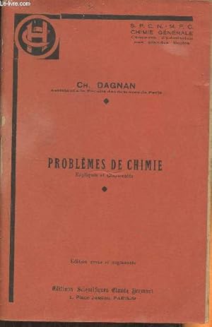 Problèmes de chimie expliqués et commentés