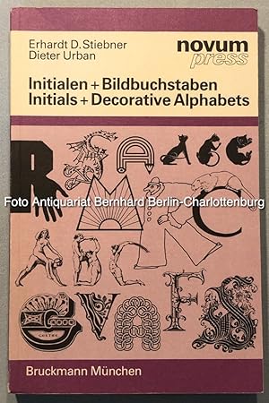 Bild des Verkufers fr Initialen und Bildbuchstaben. Initials and decorative Alphabets (Novum Press) zum Verkauf von Antiquariat Bernhard