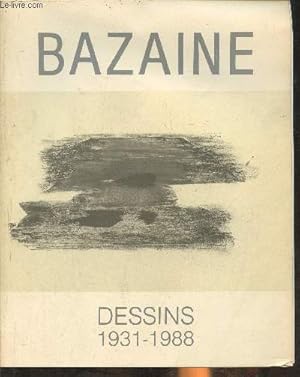 Seller image for Catalogue d'exposition/ Bazaine- Dessins 1931-1988- Muse Matisse, Le Cateau-Cambrsis, 19 Novembre 1988- 19 Fvrier 1989 for sale by Le-Livre