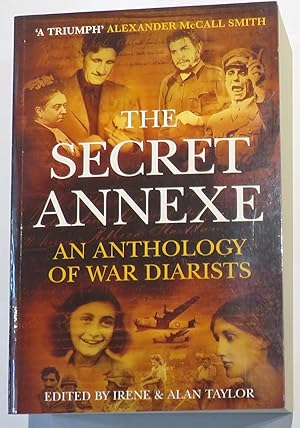 Seller image for The Secret Annexe. An Anthology of the World's Greatest War Diarists for sale by St Marys Books And Prints