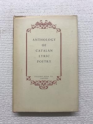 Bild des Verkufers fr Anthology of Catalan Lyric Poetry zum Verkauf von Campbell Llibres