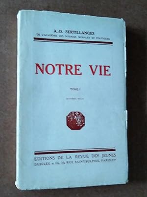 Notre vie, tome 1