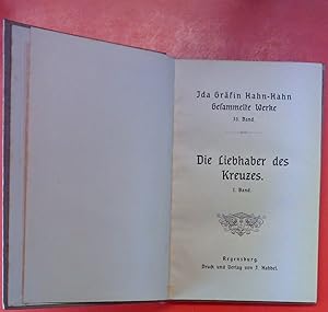 Bild des Verkufers fr Die Liebhaber des Kreuzes Habbel I. Band. Ida Grfin Hahn-Hahn. Gesammelte Werke 33. Band. zum Verkauf von biblion2