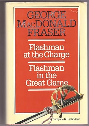 Seller image for Flashman At the Charge / Flashman in the Great Game for sale by Ainsworth Books ( IOBA)