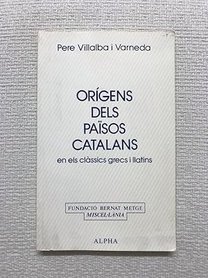 Imagen del vendedor de Orgens dels Pasos Catalans en els clssics grecs i llatins a la venta por Campbell Llibres