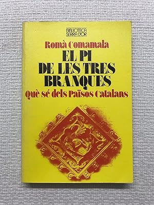Imagen del vendedor de El pi de les tres branques. Qu s dels Pasos Catalans a la venta por Campbell Llibres