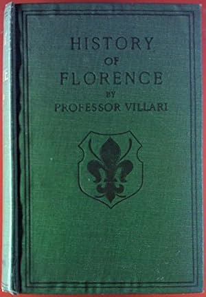 Imagen del vendedor de The First Two Centuries of Florentine History: The Republic and Parties at the Time of Dante a la venta por WeBuyBooks