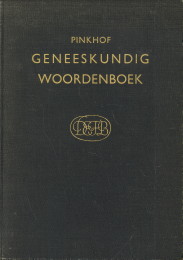 Seller image for Vertalend en verklarend woordenboek van uitheemse geneeskundige termen for sale by Antiquariaat Parnassos vof