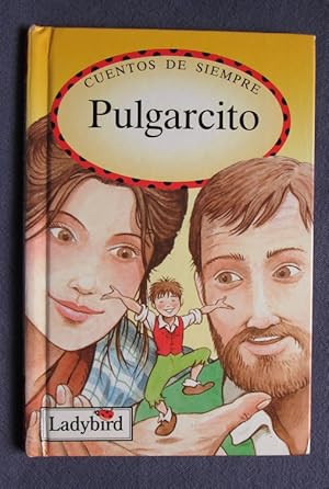 Immagine del venditore per Pulgarito [ Tom Thumb in Spanish ] venduto da C L Hawley (PBFA)