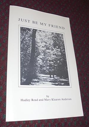 Seller image for Just Be My Friend for sale by Pensees Bookshop