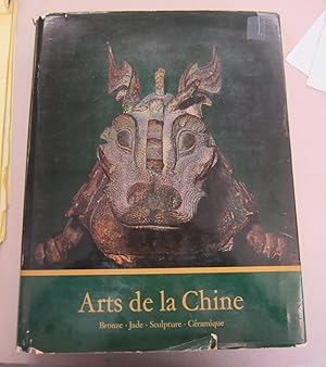 Imagen del vendedor de Arts de la Chine: Bronze, Jade, Sculpture, Ceramique a la venta por Midway Book Store (ABAA)