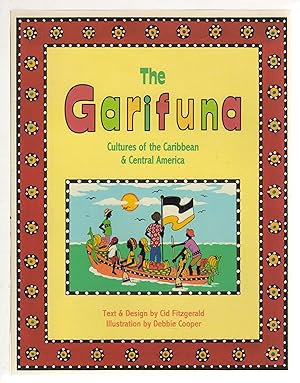 THE GARIFUNA: Cultures of the Caribbean and Central America.