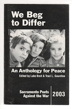 WE BEG TO DIFFER: An Anthology for Peace.