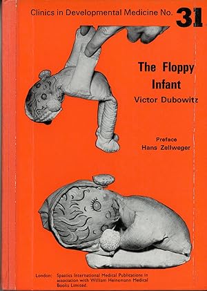 Image du vendeur pour Floppy Infant (Clinics in Developmental Medicine, No. 31) mis en vente par Quimby Books