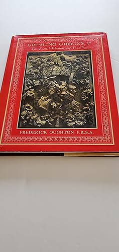 Seller image for Grinling Gibbons & the english woodcarving tradition for sale by Joes Books