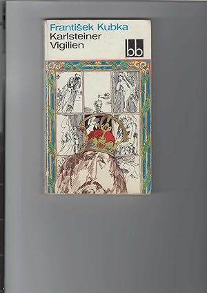 Seller image for Karlsteiner Vigilien. Historische Novellen. bb-Taschenbuch Nr. 372. [Aus dem Tschechischen bersetzt von Gustav Just]. for sale by Antiquariat Frank Dahms