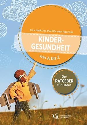 Immagine del venditore per Kindergesundheit von A bis Z venduto da BuchWeltWeit Ludwig Meier e.K.