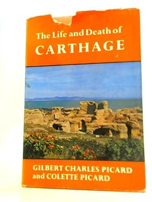 Imagen del vendedor de The Life and Death of Carthage a la venta por World of Rare Books