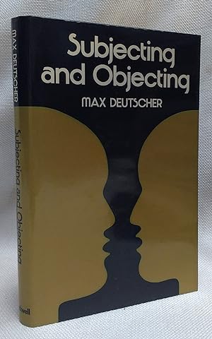 Seller image for Subjecting and Objecting: An Essay in Objectivity for sale by Book House in Dinkytown, IOBA