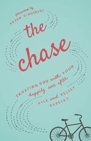 Bild des Verkufers fr The Chase: Trusting God with Your Happily Ever After zum Verkauf von WeBuyBooks