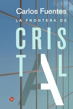 Seller image for La frontera de cristal / The Crystal Frontier (Narrativa (Punto de Lectura)) (Spanish Edition) for sale by Reliant Bookstore