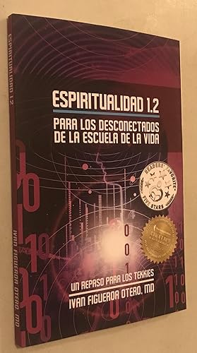 Immagine del venditore per Espiritualidad 1.2: Para los Desconectados de la Escuela de la Vida: Volume 2 venduto da Once Upon A Time