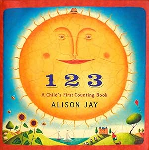 Bild des Verkäufers für 1-2-3: A Child's First Counting Book zum Verkauf von Reliant Bookstore