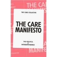 Immagine del venditore per The Care Manifesto The Politics of Interdependence venduto da eCampus