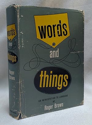 Words and Things: An Introduction to Language