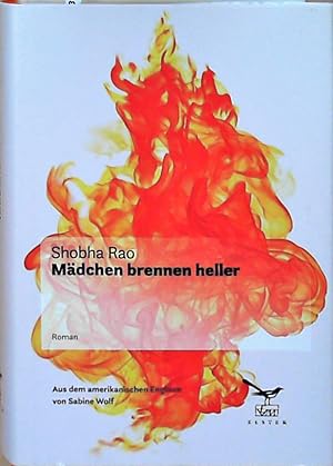 Image du vendeur pour Mdchen brennen heller: Roman mis en vente par Berliner Bchertisch eG
