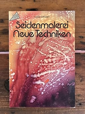 Seidenmalerei . Neue Techniken