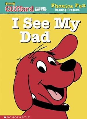 Image du vendeur pour I See My Dad (Phonics Fun Reading Program) mis en vente par Reliant Bookstore