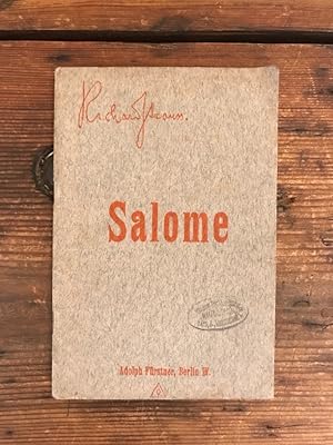 Salome: Drama in einem Aufzug, in Deutscher Übersetzung von Hedwig Lachmann