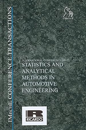 Immagine del venditore per International Conference on Statistics and Analytical Methods in Automotive Engineering (IMechE Event Publications) venduto da WeBuyBooks