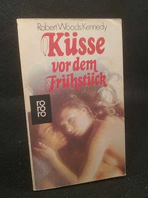 Imagen del vendedor de Ksse vor dem Frhstck. Roman. a la venta por ANTIQUARIAT Franke BRUDDENBOOKS